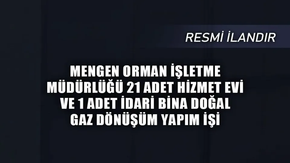 Mengen Orman İşletme Müdürlüğü'nde Doğal Gaz Dönüşümü: İhale Detayları Belli Oldu görseli