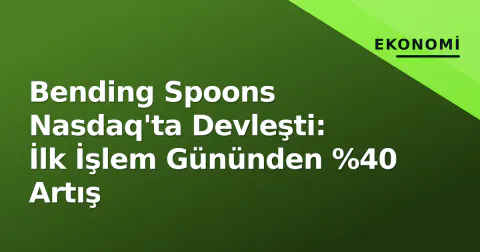 Bending Spoons Nasdaq'ta Devleşti: İlk İşlem Gününden %40 Artış