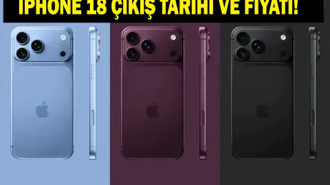 Apple iPhone 18 Serisi İçin Yeni Yol Haritası: Fiyat ve Takvim Belirsizliği