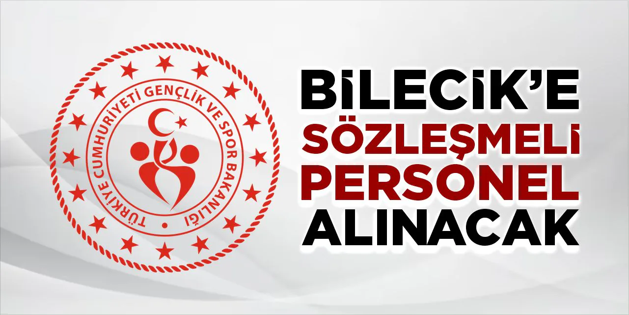 Bilecik'e Sözleşmeli Diyetisyen, Psikolog ve Sosyal Çalışmacı Alımı Başlıyor Bilecik'e Sözleşmeli Diyetisyen, Psikolog ve Sosyal Çalışmacı Alımı Başlıyor