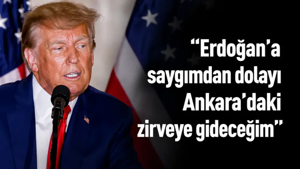 Donald Trump'tan Ankara Ziyareti Sinyali: 'Erdoğan'a Saygı Duyuyorum' görseli