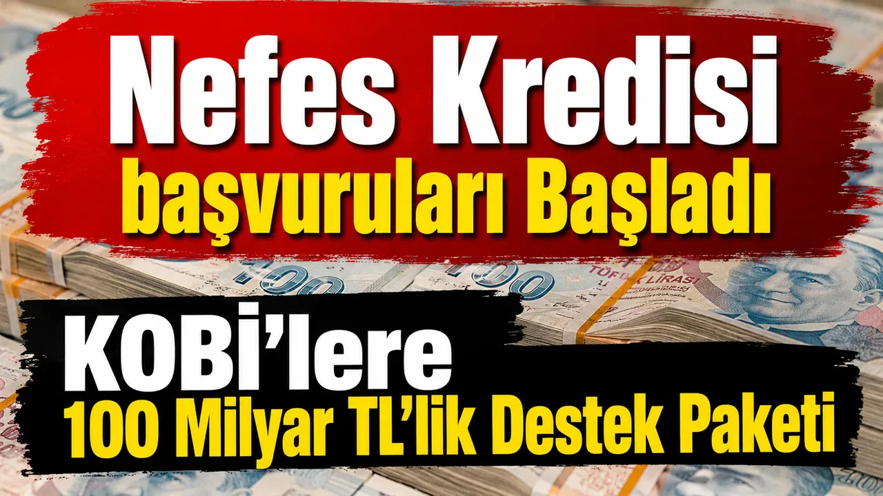 KOBİ'lere 3 Milyon TL Limitli Nefes Kredisi: Başvurular Başladı KOBİ'lere 3 Milyon TL Limitli Nefes Kredisi: Başvurular Başladı