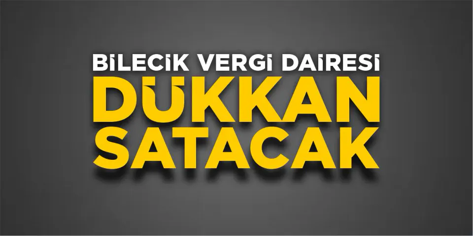 Bilecik Vergi Dairesi 205 m²'lik Dükkanını İhale Yöntemiyle Satışa Çıkarıyor görseli