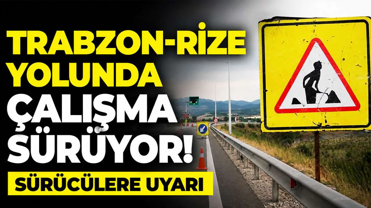 Trabzon-Rize Karayolu'nda Ulaşım Kontrollü: Sürücüler İçin Kritik Uyarı Trabzon-Rize Karayolu'nda Ulaşım Kontrollü: Sürücüler İçin Kritik Uyarı