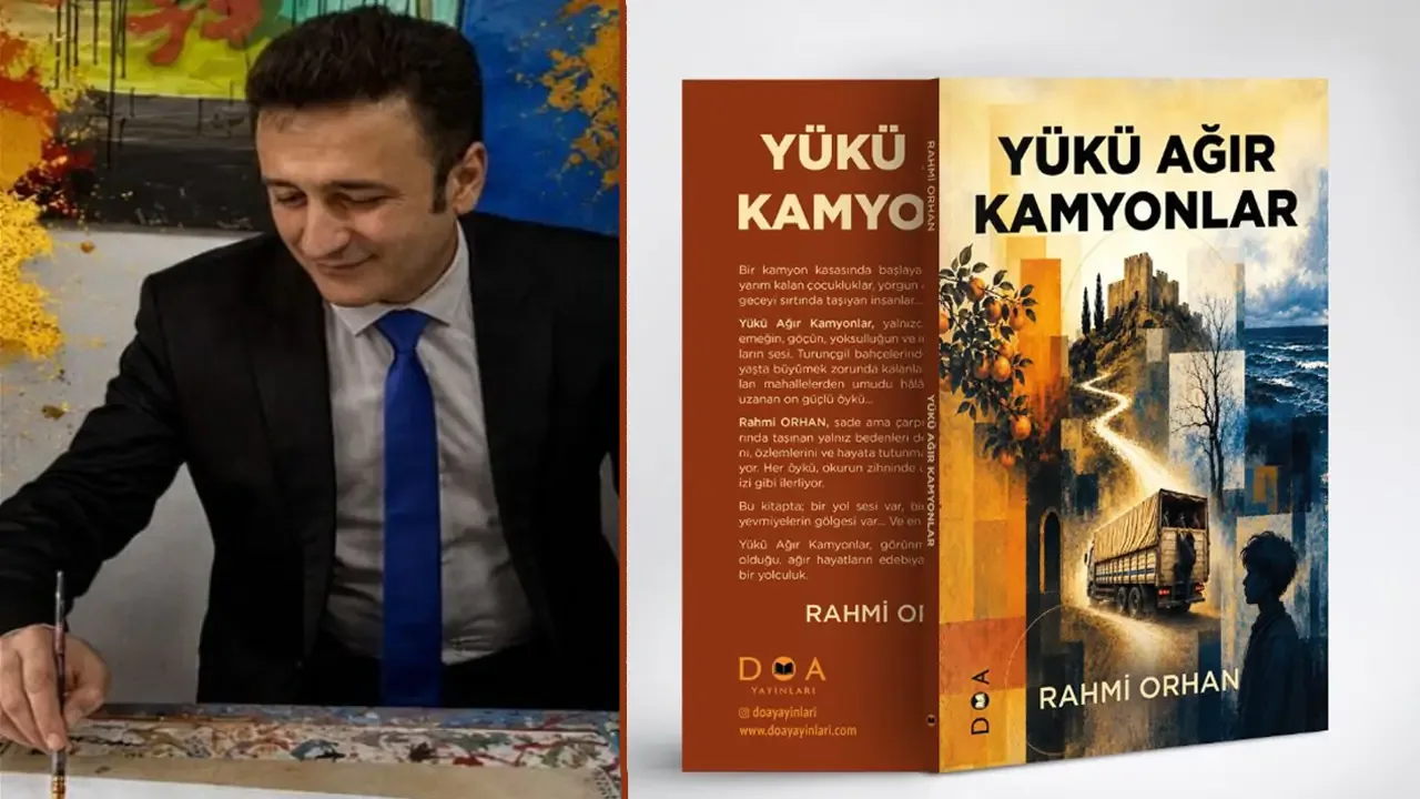 Yükü Ağır Kamyonlar: Rahmi Orhan'dan Göç ve Emek Temalı Yeni Öykü Kitabı Yükü Ağır Kamyonlar: Rahmi Orhan'dan Göç ve Emek Temalı Yeni Öykü Kitabı