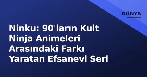 Ninku: 90'ların Kult Ninja Animeleri Arasındaki Farkı Yaratan Efsanevi Seri