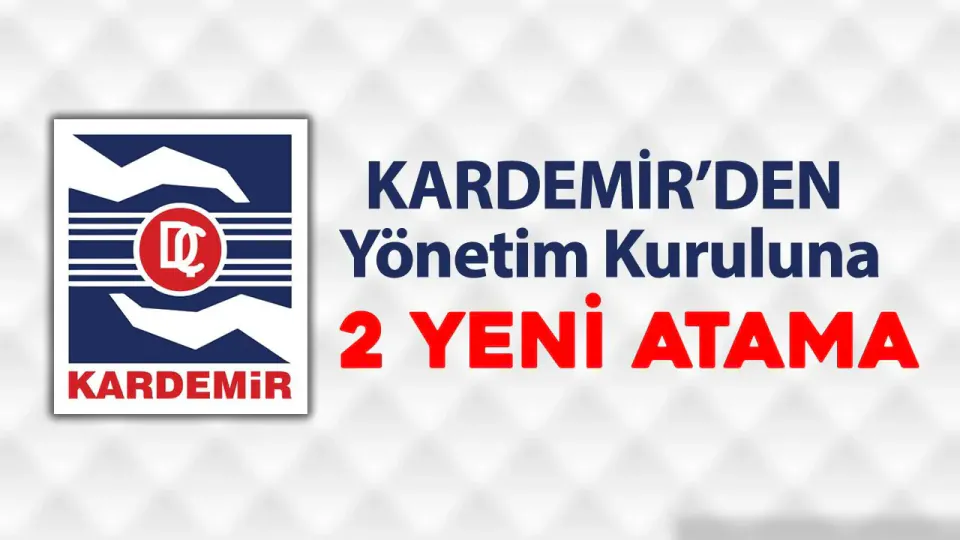 Kardemir Yönetim Kurulu'na İki Yeni İsim: Gürsoy Erol ve Prof. Dr. Metin Yerebakan Seçildi görseli