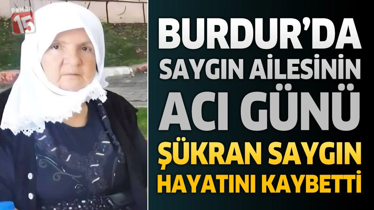 Burdur'da Eğitim Camiasını Yasa Boğan Vefat: Şükran Saygın Son Yolculuğuna Uğurlandı Burdur'da Eğitim Camiasını Yasa Boğan Vefat: Şükran Saygın Son Yolculuğuna Uğurlandı