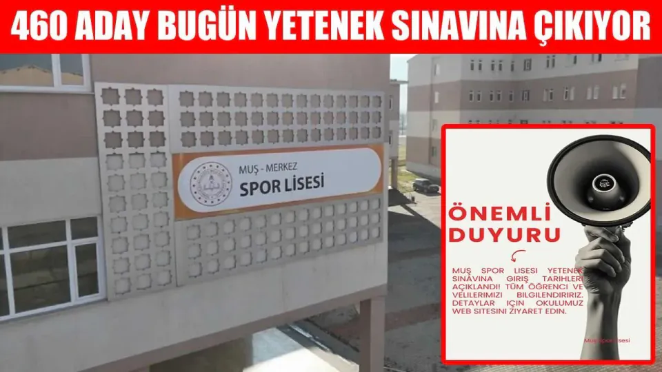 Muş Spor Lisesi yetenek sınavları başlıyor: 460 öğrenci başvurdu görseli