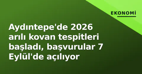 Aydıntepe'de 2026 arılı kovan tespitleri başladı, başvurular 7 Eylül'de açılıyor