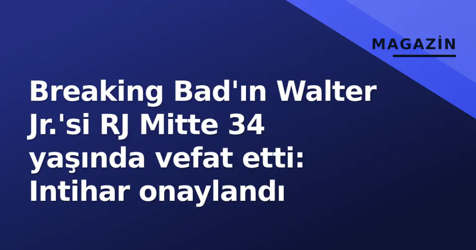 Breaking Bad'ın Walter Jr.'si RJ Mitte 34 yaşında vefat etti: Intihar onaylandı görseli