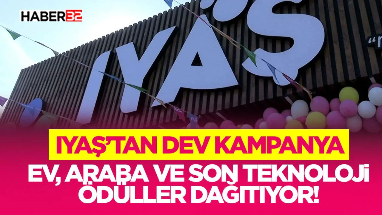 IYAŞ'tan Dev Yıl Sonu Kampanyası: Ev ve Araba Ödülleri Başladı IYAŞ'tan Dev Yıl Sonu Kampanyası: Ev ve Araba Ödülleri Başladı