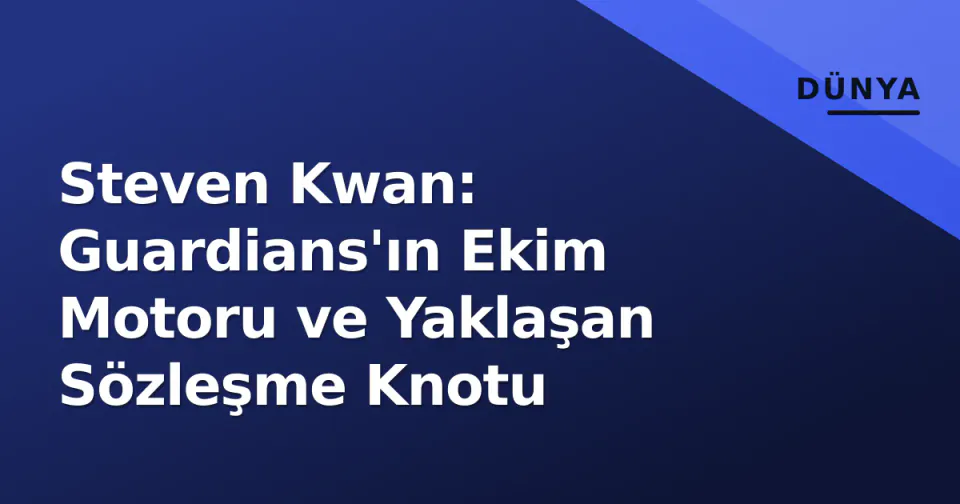 Steven Kwan: Guardians'ın Ekim Motoru ve Yaklaşan Sözleşme Knotu görseli