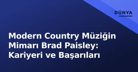 Modern Country Müziğin Mimarı Brad Paisley: Kariyeri ve Başarıları